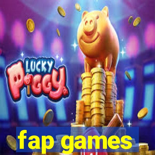 fap games